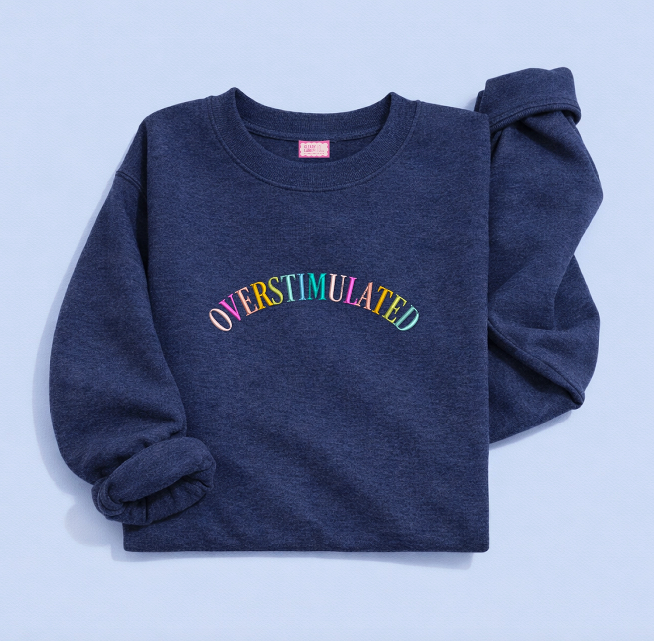 Overstimulated Embroidered Sweatshirt: Navy